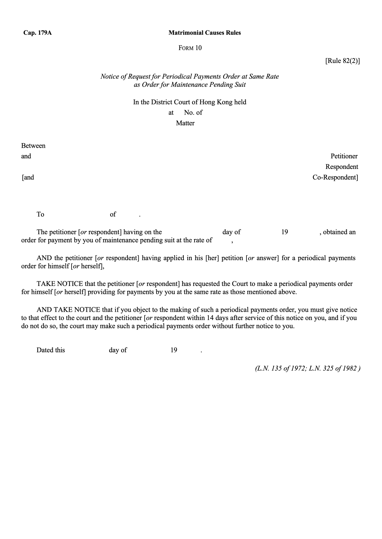 Form 10: Notice of Request for Periodical Payments Order at Same Rate as Order for Maintenance Pending Suit